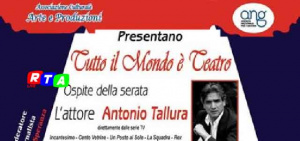 tutto-il-mondo-e'-teatro-antonio-tallura-RTAlive