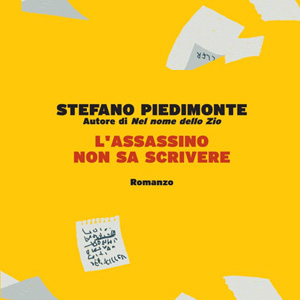 1_libro-stefano-piedimonte---l'assassino-non-sa-scrivere