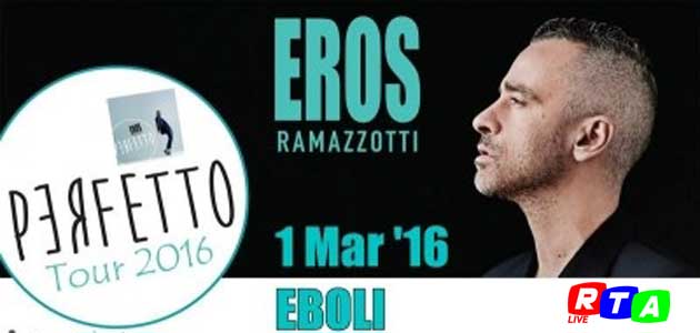 630_eboli_concerto_eros_ramazzotti_2016