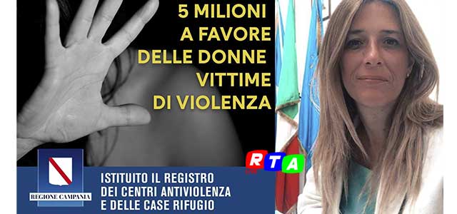 regione-campania-5-milioni-di-euro-centri-antiviolenza-rtalive