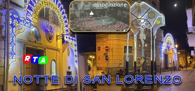 NOTTE-DI-SAN-LORENZO-PIEDIMONTE-NOCERA-RTALIVE