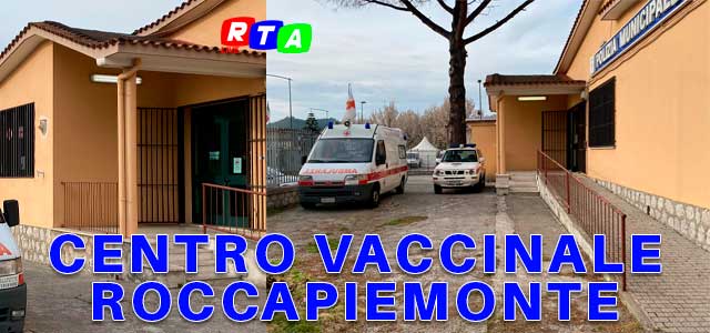 CENTRO-VACCINALE-ROCCAPIEMONTE-RTALIVE