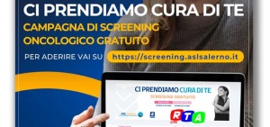 ci-prendiamo-cura-di-te-ASL-Salerno-RTAlive-screening-oncologico-gratuito