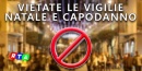 VIETATE-LE-VIGILIE-NATALE-E-CAPODANNO-RTAlive