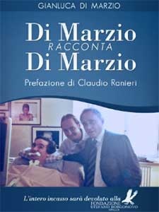 di-marzio-racconta-di-marzio-Gianni-Di-Marzio-RTAlive-libro