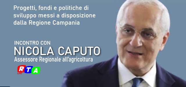 Nicola-Caputo-regione-campania-agricoltura-RTAlive