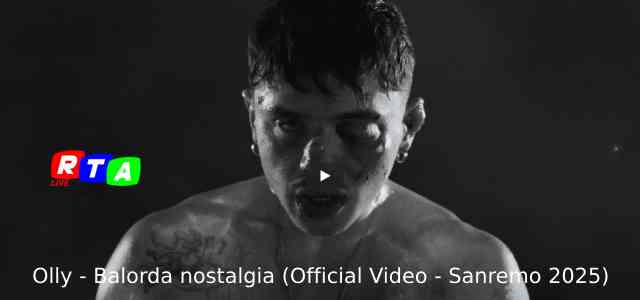 olly-balorda-nostalgia-official-video-sanremo-2025-rtalive