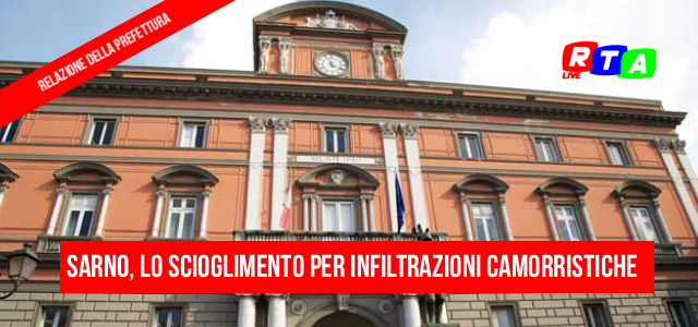 alt=Sarno, scioglimento del consiglio comunale: primo approfondimento RTAlive